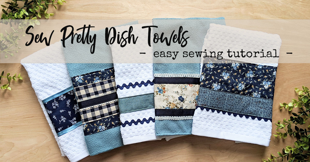 Sew Pretty Dish Towels