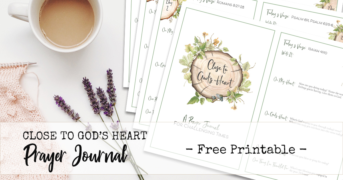 Close to God's Heart: A Free Printable Prayer Journal
